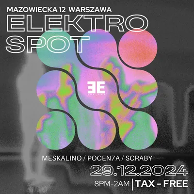 ELECTRO SPOT ENKLAWA | NIEDZIELA 29.12 ELECTRO SPOT ENKLAWA | NIEDZIELA 29.12